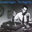 Donald Fagen The NightFly Формат: Audio CD (Jewel Case) Дистрибьюторы: Warner Music, Торговая Фирма "Никитин" Германия Лицензионные товары Характеристики аудионосителей 1982 г Сборник: Импортное издание инфо 1329w.