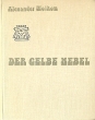 Der Gelbe Nebel/Желтый туман Букинистическое издание Сохранность: Хорошая Издательство: Прогресс, 1979 г Твердый переплет, 220 стр Тираж: 138500 экз Формат: 70x90/16 (~170х215 мм) Цветные иллюстрации инфо 4983x.