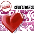 Club Dj Dance Серия: Все для любимой инфо 13642p.