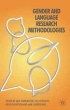 Gender and Language Research Methodologies Издательство: Palgrave Macmillan, 2008 г Мягкая обложка, 352 стр ISBN 023055069X Язык: Английский инфо 2567q.